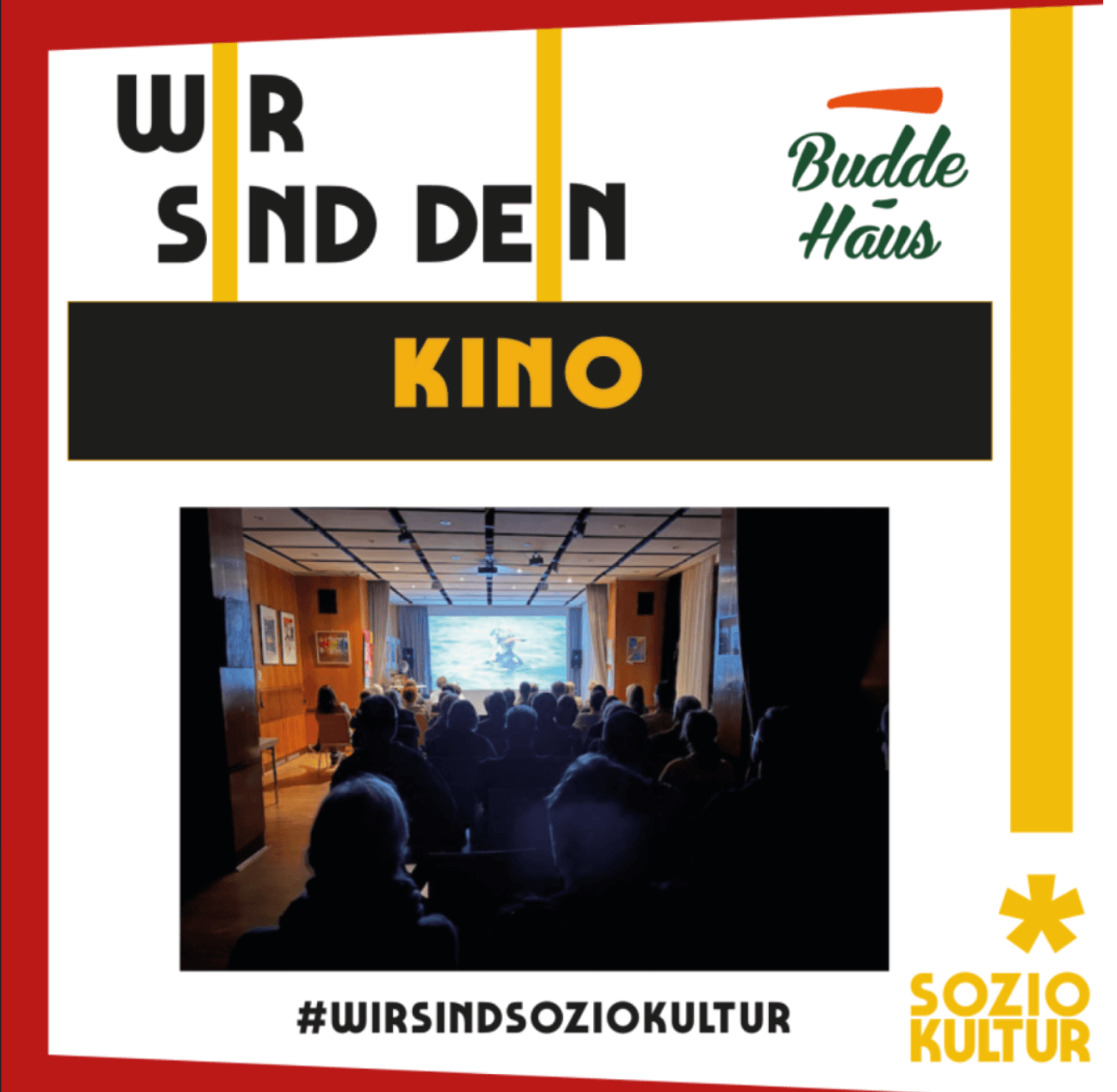 Kinovorstellung im Budde-Haus Leipzig mit Publikum und Kampagnen-Slogan Wir sind dein Kino.