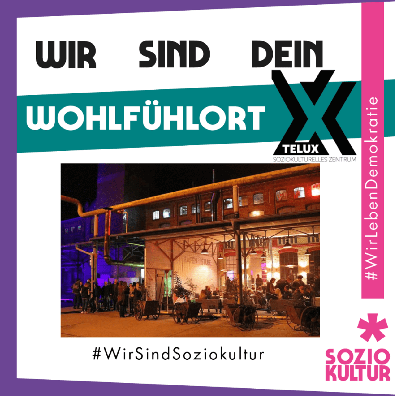 Außenansicht des Soziokulturellen Zentrums Telux bei Nacht mit Gästen und dem Slogan Wir sind dein Wohlfühlort.