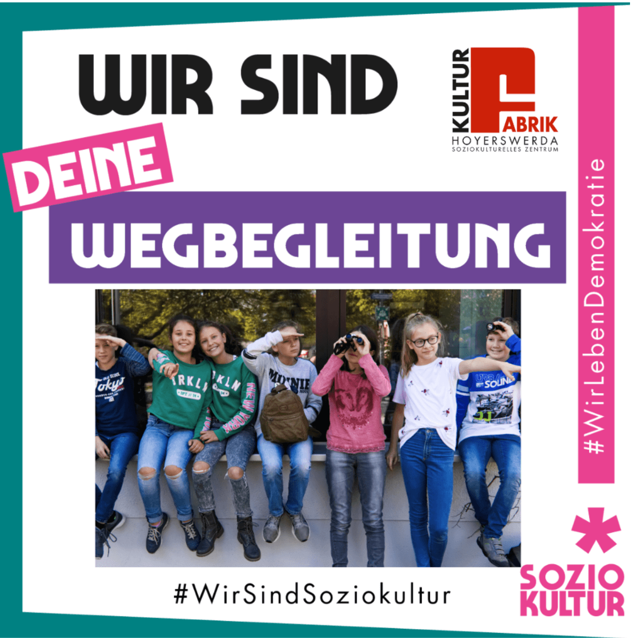 „Wir sind deine Wegbegleitung“ – Kampagnenmotiv der Soziokultur mit Kulturfabrik Hoyerswerda.