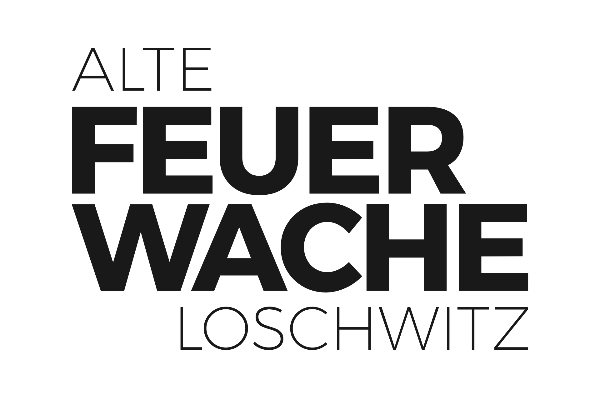 Schwarz-weißes Logo mit dem Schriftzug „ALTE FEUERWACHE LOSCHWITZ“: „ALTE“ klein und schmal oben, „FEUERWACHE“ groß und fett in der Mitte, „LOSCHWITZ“ schmal darunter; klare, moderne Typografie auf hellem Hintergrund.