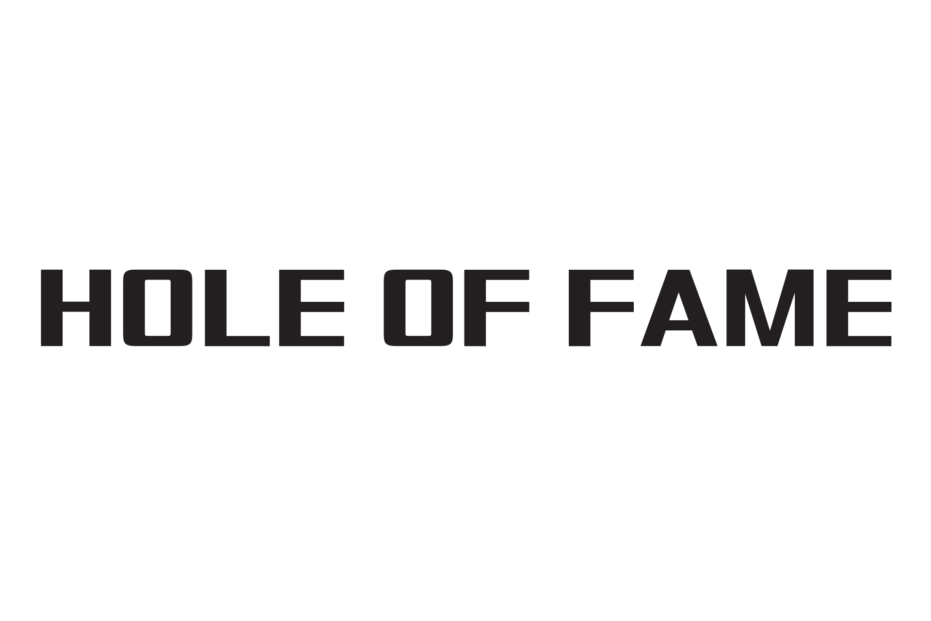 Das Logo zeigt den Schriftzug „HOLE OF FAME“ in einer schlichten, schwarzen, serifenlosen Blockschrift auf weißem Hintergrund.